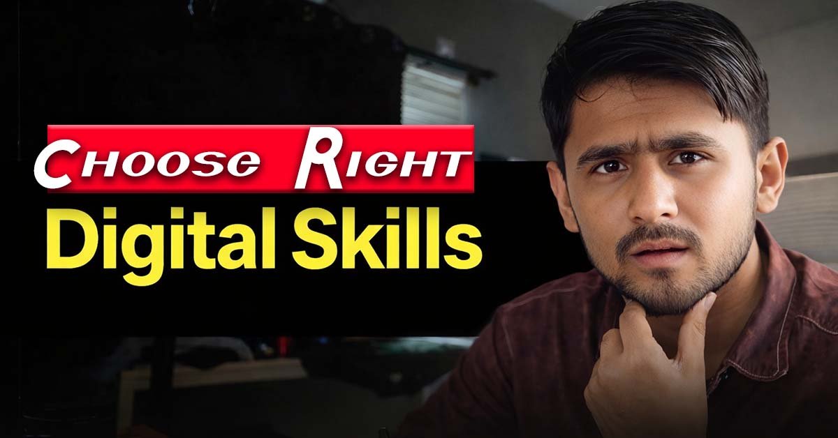 How to Choose The Right Digital Skill