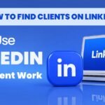 How To Find Clients On LinkedIn