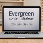 Evergreen content strategy on laptop