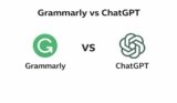 Grammarly vs ChatGPT: What You Really Need?