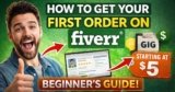 How to Get Your First Order on Fiverr