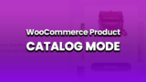 How To Enable WooCommerce Product Catalog Mode